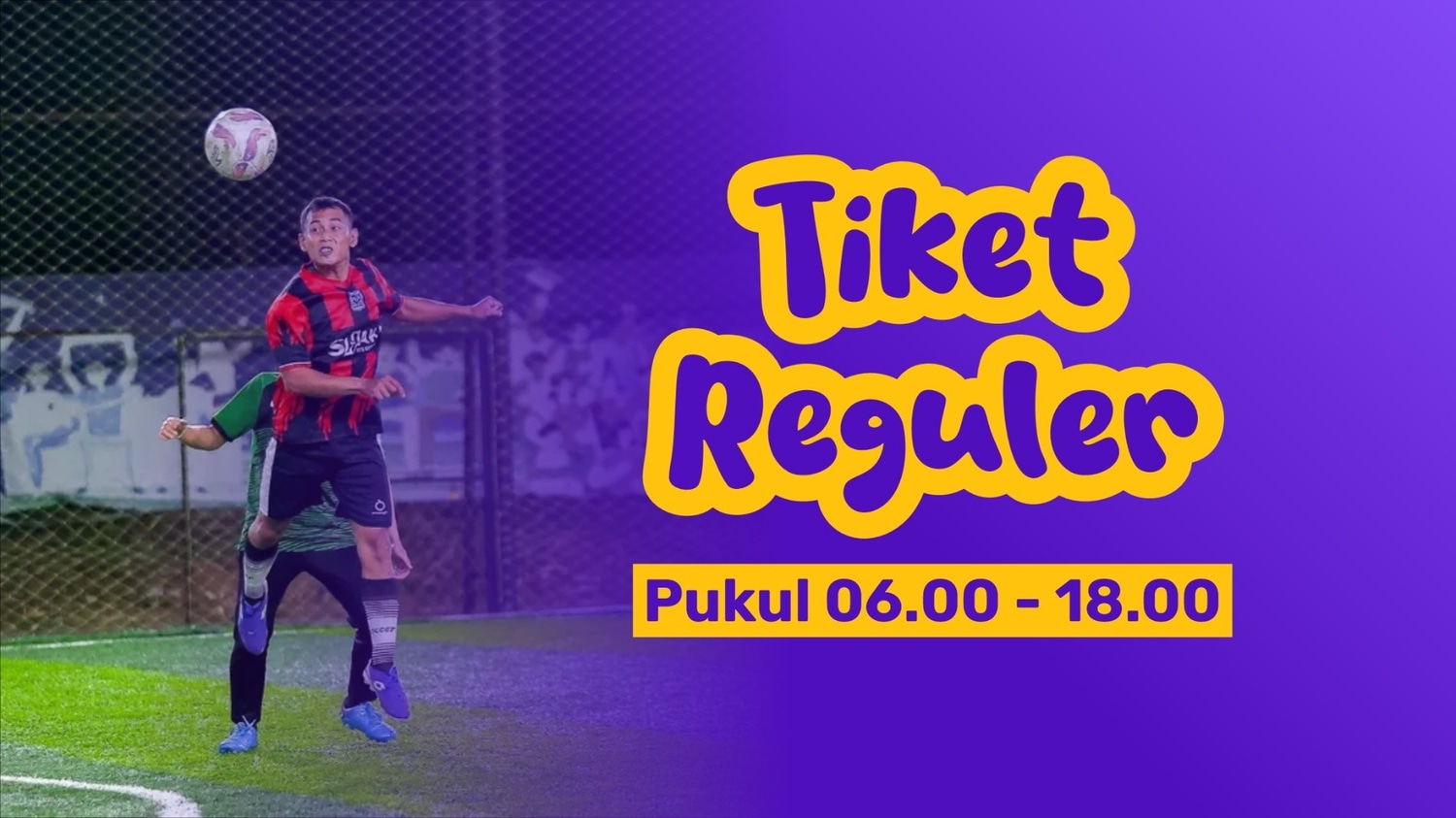 Reguler (Pukul 06.00 - 18.00)